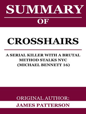 cover image of Summary of Crosshairs by James Patterson